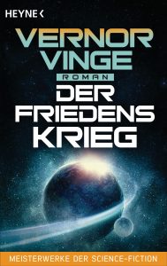 Cover: Vernor Vinge: Der Friedenskrieg