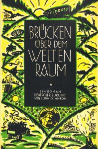 Cover: DvR: Ludwig Anton: Brücken über dem Weltenraum