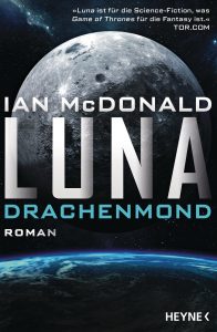 cover: Ian McDonald: Luna - Drachenmond