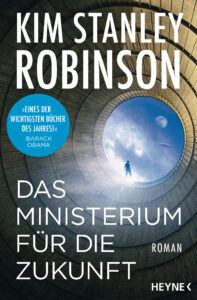 Das Ministerium fuer die Zukunft von Kim Stanley Robinson