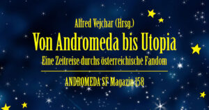 Von Andromeda bis Utopia